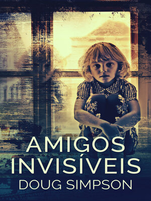 cover image of Amigos Invisíveis